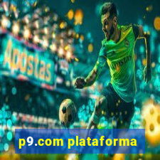 p9.com plataforma