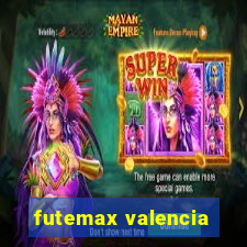 futemax valencia