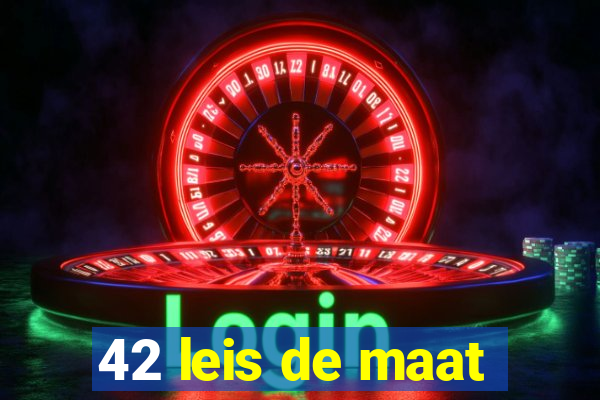 42 leis de maat