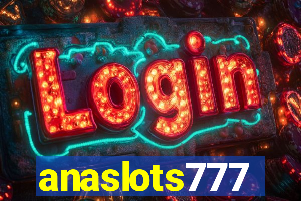 anaslots777