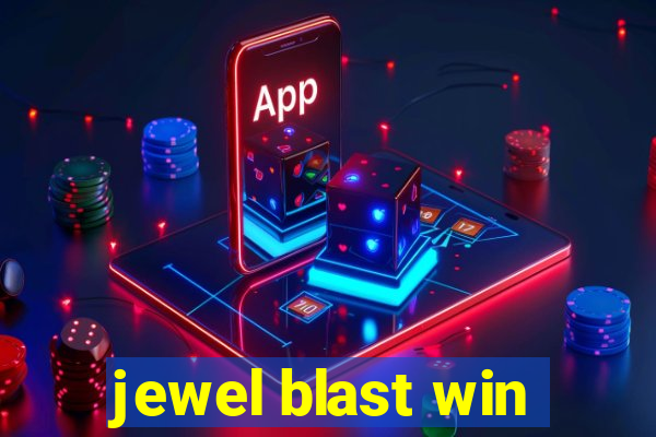 jewel blast win