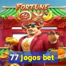 77 jogos bet