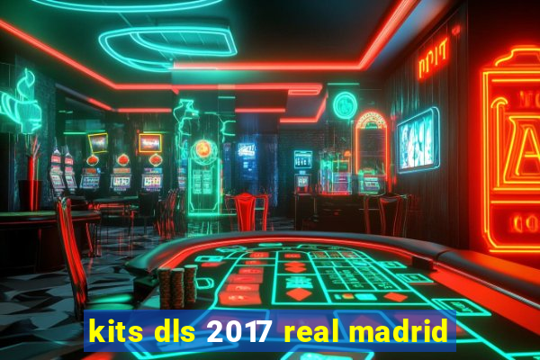 kits dls 2017 real madrid