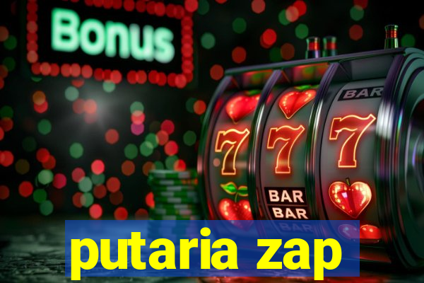 putaria zap