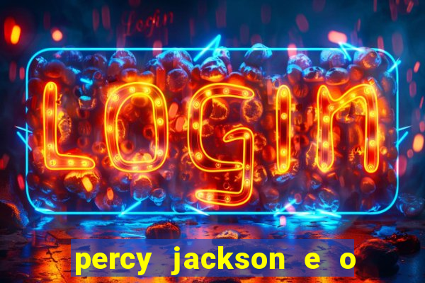 percy jackson e o mar de monstros filme drive