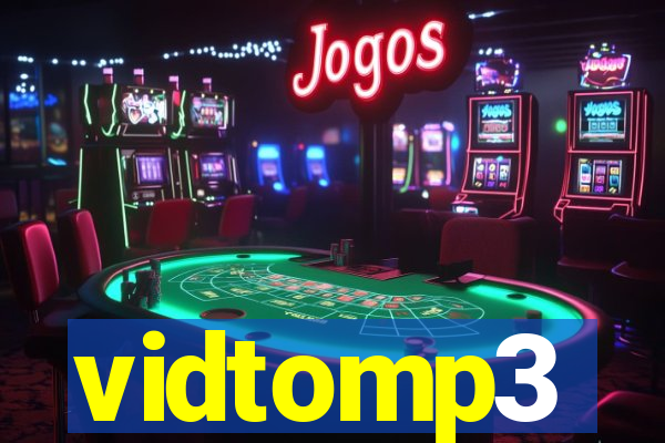 vidtomp3