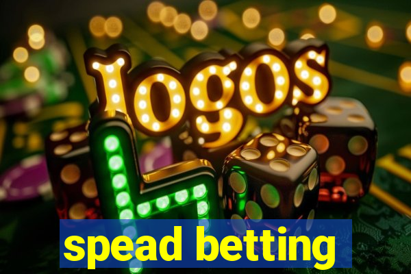 spead betting