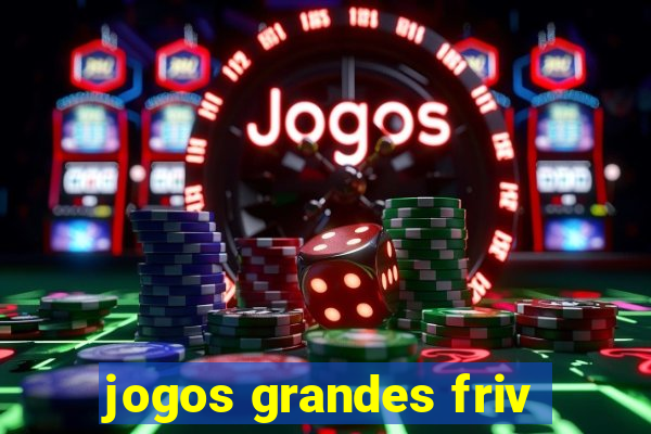 jogos grandes friv