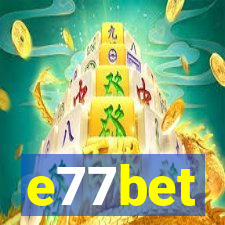 e77bet