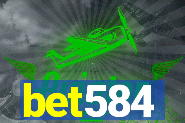 bet584