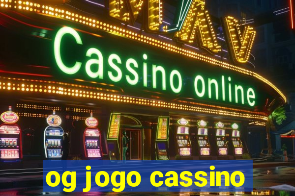 og jogo cassino