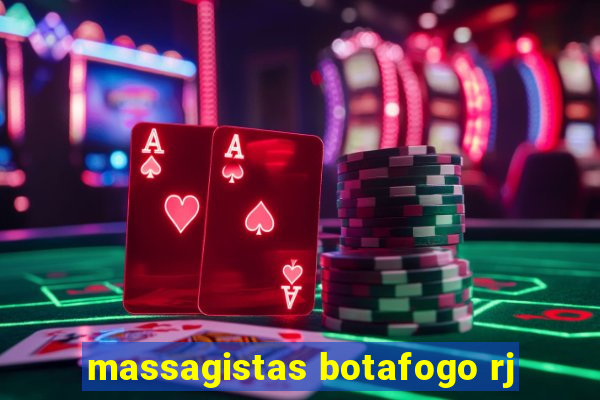 massagistas botafogo rj