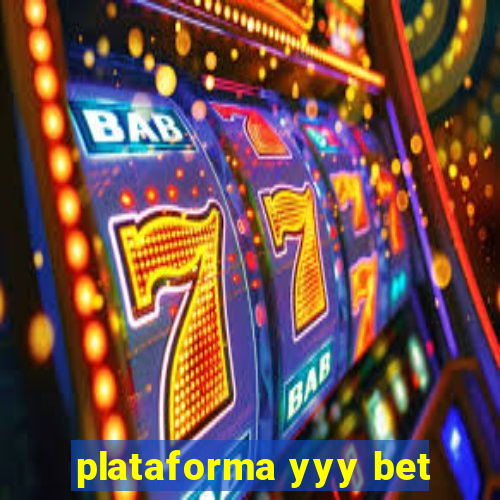 plataforma yyy bet