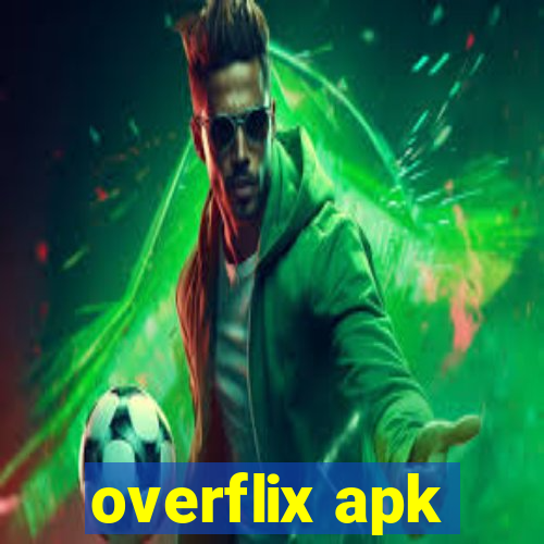 overflix apk