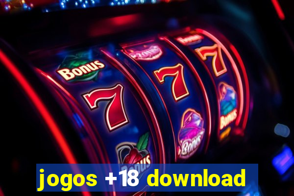 jogos +18 download