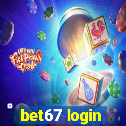 bet67 login