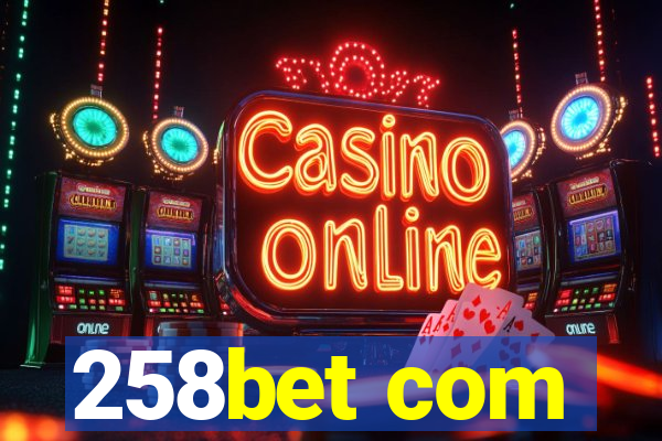 258bet com