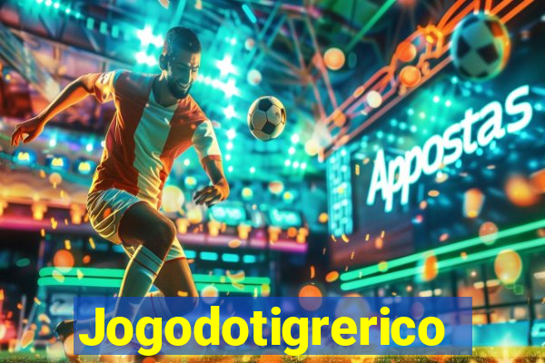 Jogodotigrerico