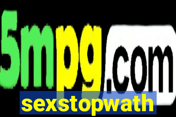 sexstopwath