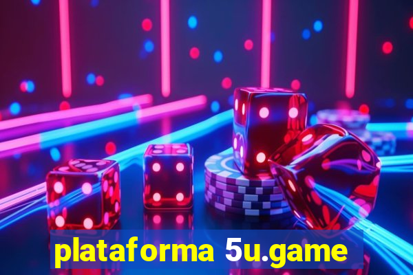 plataforma 5u.game