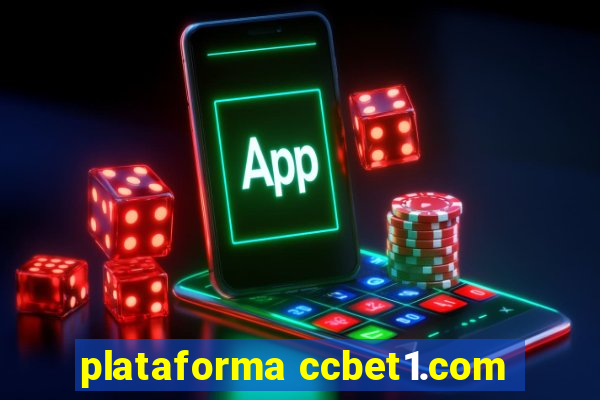 plataforma ccbet1.com