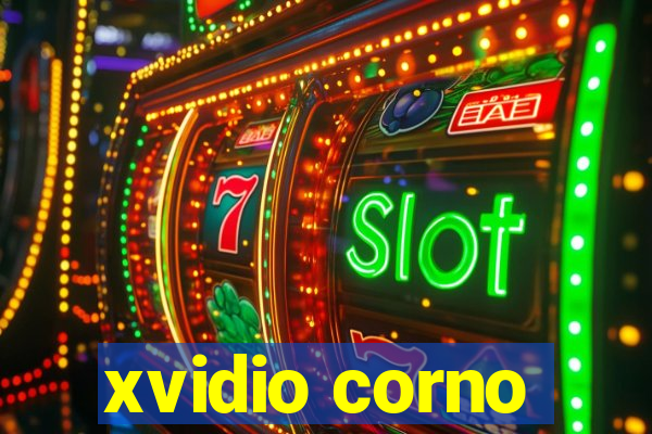 xvidio corno