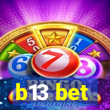 b13 bet