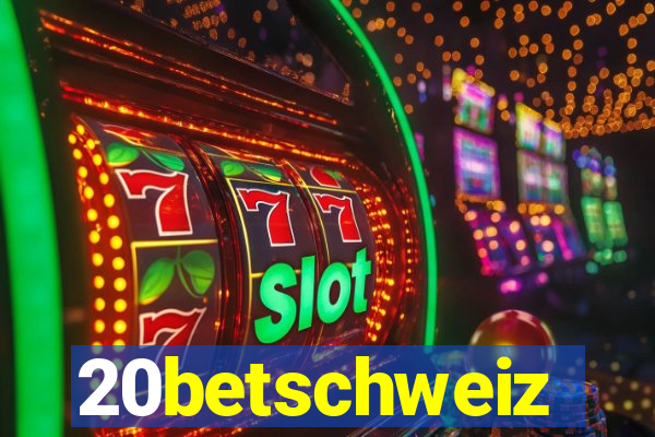 20betschweiz