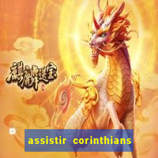 assistir corinthians x cruzeiro futemax