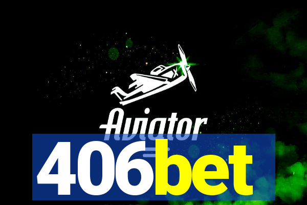 406bet