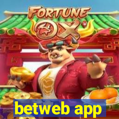 betweb app