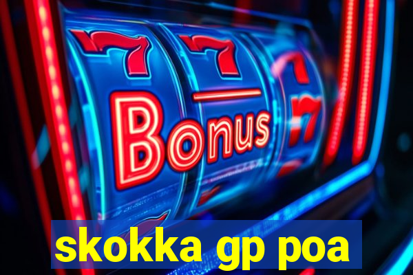 skokka gp poa