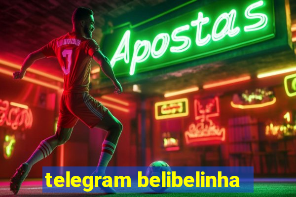 telegram belibelinha