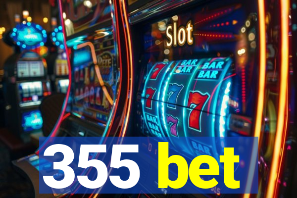 355 bet