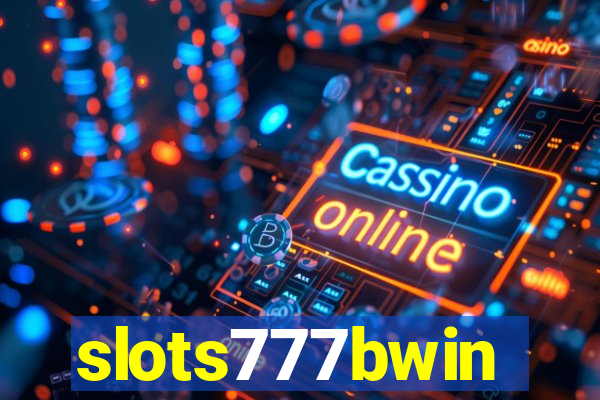 slots777bwin