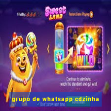 grupo de whatsapp cdzinha