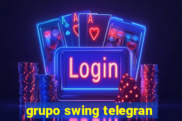 grupo swing telegran