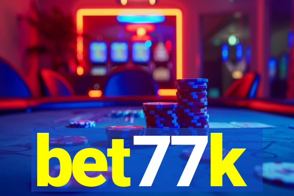 bet77k