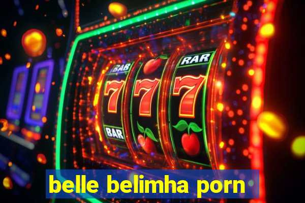 belle belimha porn