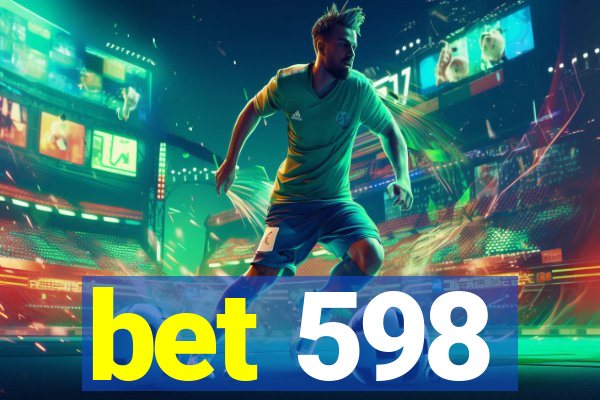 bet 598