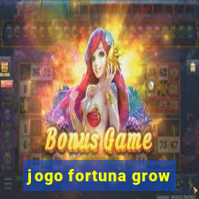 jogo fortuna grow