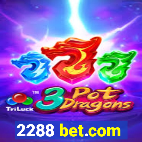 2288 bet.com