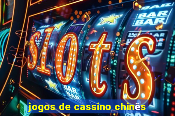 jogos de cassino chinês