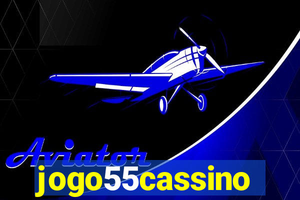 jogo55cassino