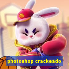 photoshop crackeado