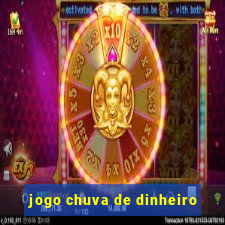 jogo chuva de dinheiro