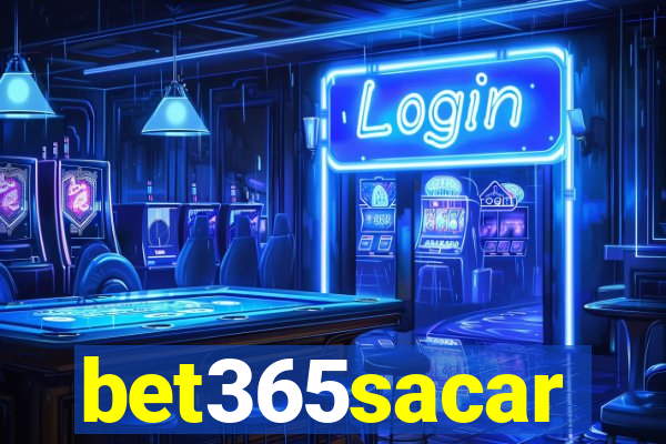 bet365sacar