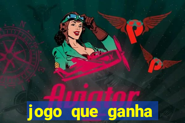 jogo que ganha dinheiro no cadastro sem deposito