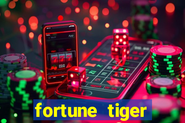 fortune tiger plataforma confiável