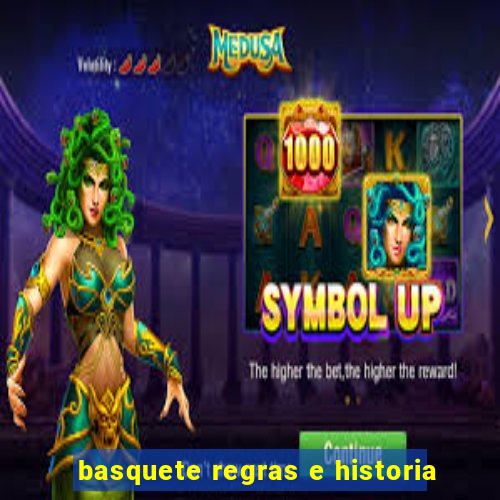 basquete regras e historia